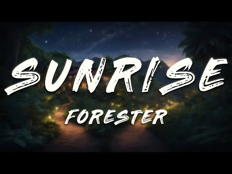 Forester, OCULA - Sunrise (Lyrics) ft. Madeline Megery