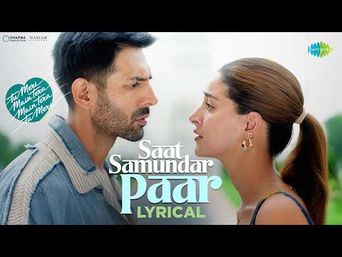 Saat Samundar Paar - Lyrical |  TMMTMTTM  | Kartik Aaryan |  Ananya Panday |  Karan  Nawani |  Quick Style