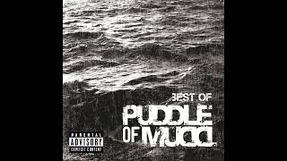 Psycho - Puddle Of Mudd HQ (Audio)