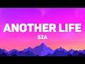SZA Another Life Lyrics