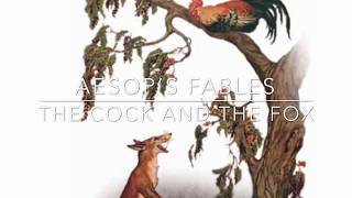 Aesop’s Fables The Cock and The Fox narrated by Jon Wilkins