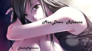 Nightcore â« - Man DownăLyrics/Parolesă Nightcore â« - Man DownăLyrics/Parolesă