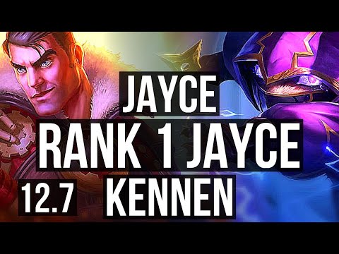 JAYCE vs KENNEN (TOP) (DEFEAT) | Rank 1 Jayce, Rank 4 | KR Challenger | 12.7