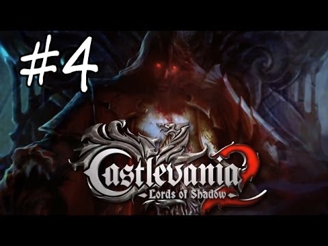 Castlevania Lords Of Shadow 2 LoS Walkthrough part 4