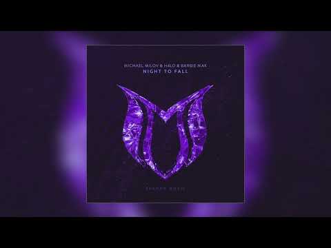Michael Milov & H4lo & Barbie Mak - Night to Fall
