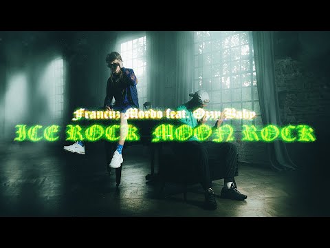 Francuz Mordo feat Ozzy Baby - ICE ROCK MOONROCK (OFFICIAL VIDEO)