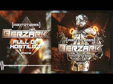 Berzärk - Full Of Hostility [PR049]