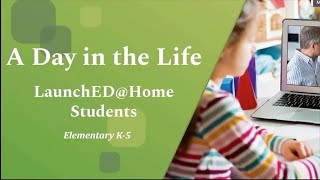 OCPS | A Day in the Life of LaunchED@Home - Elementary