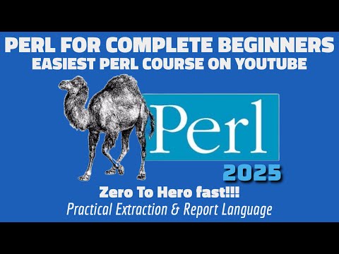 COMPLETE BEGINNERS BASIC GUIDE - Perl Programming:  YouTube's EASIEST Tutorial 2025