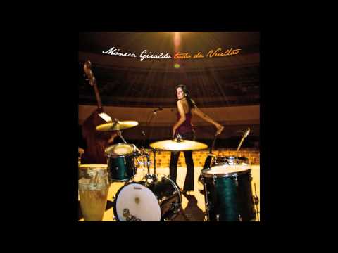 Mónica Giraldo - Todo me lleva a ti - Todo da vueltas
