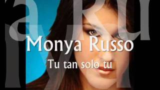Monya Russo - Tu tan solo tu