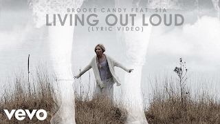 Brooke Candy - Living Out Loud (The OA Video) ft. Sia