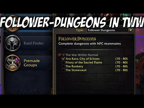 Warum Follower-Dungeons in The War Within beim Questen RICHTIG NÜTZLICH werden