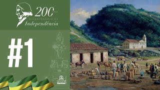 #Bicentenário - Como era antes da Independência?