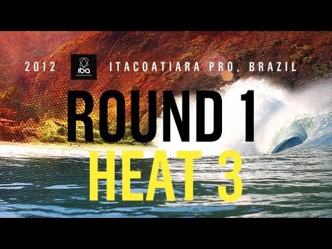 2012 ITACOATIARA PRO -ROUND 1 HEAT 3
