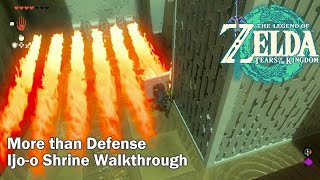 Ijo-o Shrine Walkthrough | More than Defense | The Legend of Zelda: Tears of the Kingdom