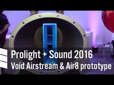 Void Airstream and Air8 Prototype - Prolight + Sound 2016