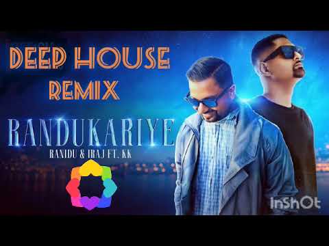 Randukariye | Ranidu & Iraj | Deep house remix | Indusara