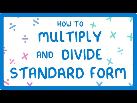 How to Multiply and Divide in Standard Form Part 3 4 25