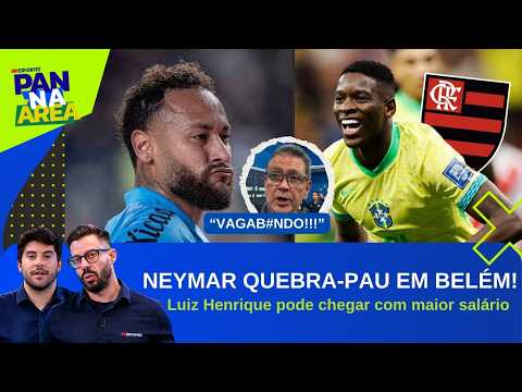 NEY DECIDE, PROVOCA E VIRA ALVO PÓS-CLASSIFICAÇÃO; LUIZ HENRIQUE MUITO PRÓXIMO DO FLA! | PAN NA ÁREA