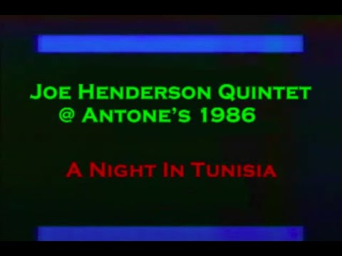 A Night inTunisia Joe Henderson 1986