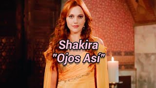 Shakira - Ojos Así [Türkçe Çeviri] With Hürrem