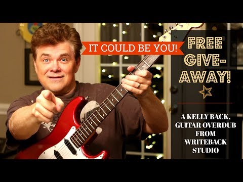 Kelly Back - Free Guitar Overdub Giveaway!