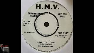 The Impressions - I Love You Yeah