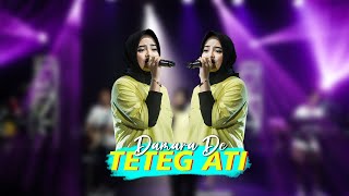 Download lagu Teteg Ati - Damara DE ( Live Music) Mas Perlu Dingerteni Tetegke Atiku Wis Koyo Ibumu mp3