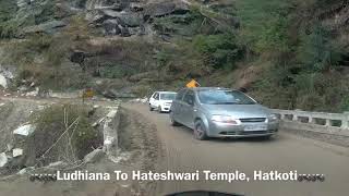 preview picture of video 'Ludhiana To Chanshal Pass | Hateshwari Temple | Hatkoti | Durga Temple | Himachal Pradesh | Dominar'