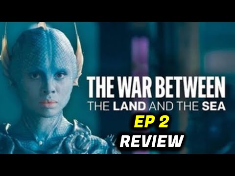 The War Between the Land and the Sea REVIEW - Episode 2 Was Terrible