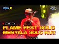 TIPE X LIVE IN FLAME FEST SOLO KOTA RAMAH KONSER
