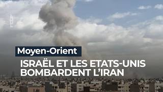 Israël et les Etats-Unis bombardent l’Iran - RTBF Info