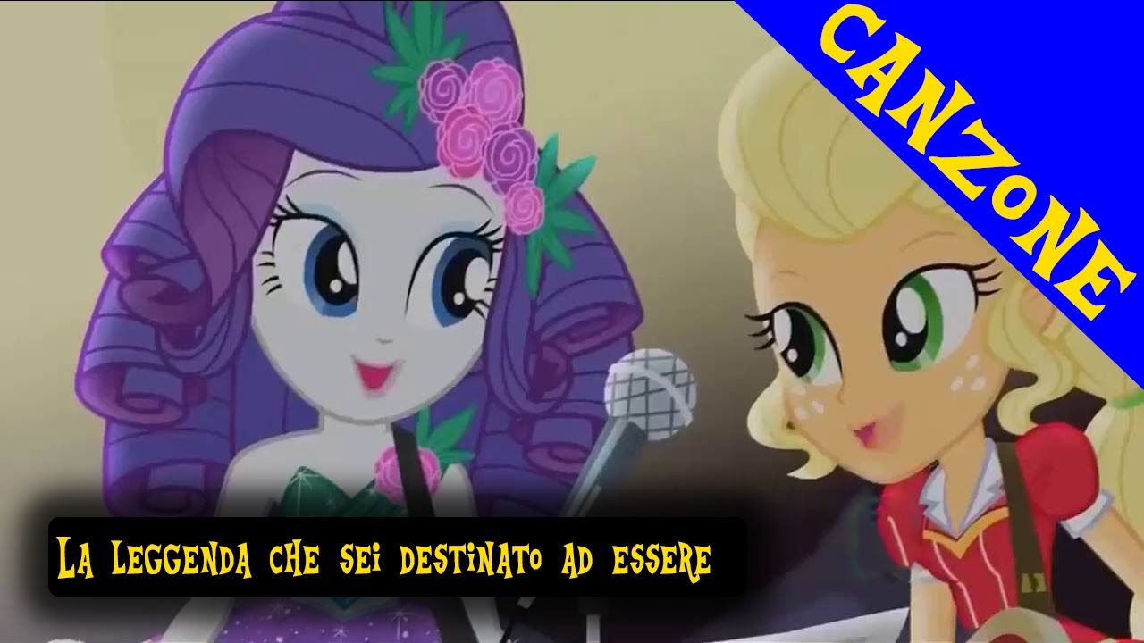 [ITALIAN] MLP EQG - LOE Canzone: La leggenda che sei destinato ad essere [+Lyrics CC][HD]