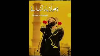 Download lagu Dhola Yaad Aandaye    Slowed Reverb    New saraiki song    new slowed  reverb    3 mp3