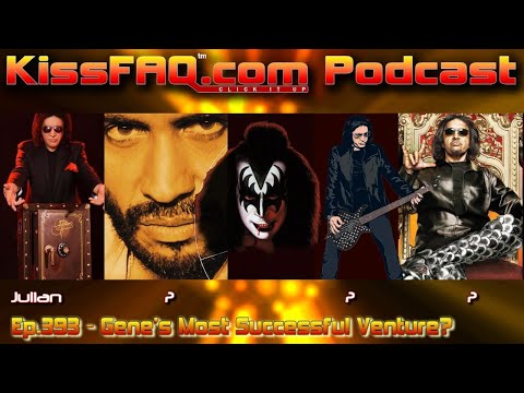 KissFAQ Podcast Ep.393 - Gene's Dreams