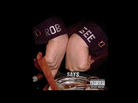 Rob Gee - Says..... (Full Album)