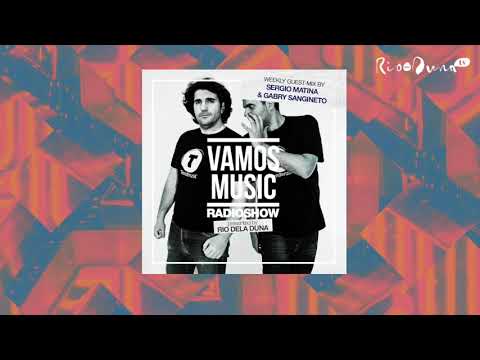 Vamos Radio Show By Rio Dela Duna #426 Guest Mix By Sergio Matina & Gabry Sangineto