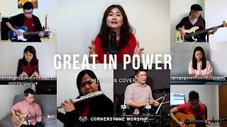 Great In Power (Hillsong) – Elizabeth Sia | Cornerstone Worship