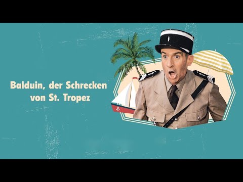 Trailer-Vorschau: Balduin, der Schrecken von St. Tropez