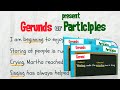 Gerunds and Present Participles | EasyTeaching