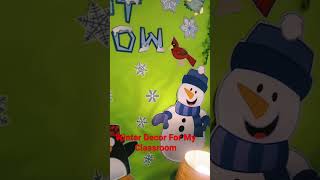 Winter Decor ideas from my classroom