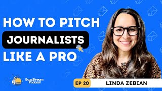 How to Pitch Journalists Like a Pro with Muck Rack's Linda Zebian
