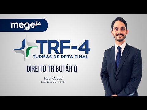 TRF4 -  Revisão de Véspera Direito Tributário -  Professor Raul Cabus