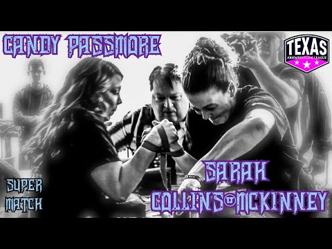 Texas Armwrestling League Super Match Candy Passmore vs Sarah Collins-McKinney