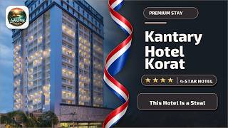 Kantary Hotel and Serviced Apartment Korat - This Hotel Is a Steal | Nakhonratch