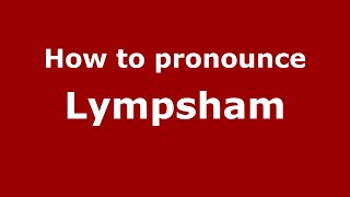 How to pronounce Lympsham