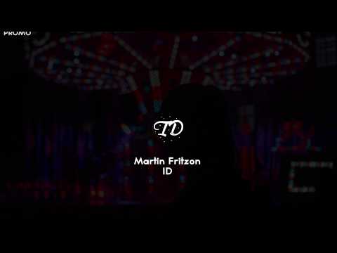 Martin Fritzon - ID [Exclusive] | ID#115