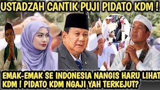 Download lagu USTADZAH CANTIK PUJI KDM ? EMAK' SE INDO NANGIS TERHARU LIAT KDM , PIDATO KDM NGAJI UAS TERKEJUT mp3