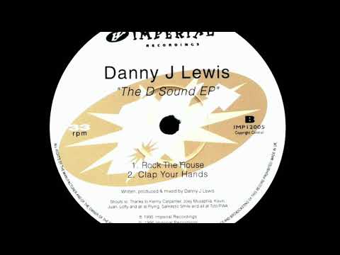 Danny J Lewis - Rock The House